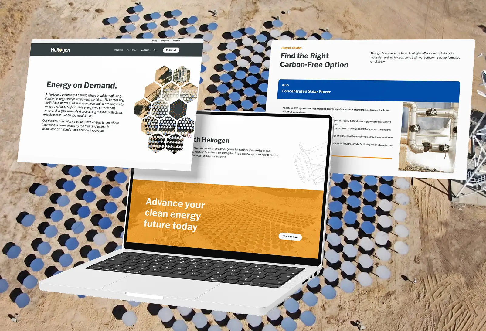 Laptop showing Heliogen clean energy website with ‘Advance your clean energy future today’ message, overlaid on a desert solar heliostat field and additional Energy on Demand and Concentrated Solar Power web page mockups.
