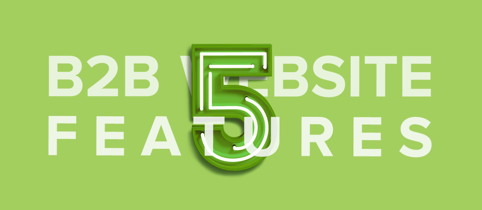 b2b website features, Web Strategy, San Jose