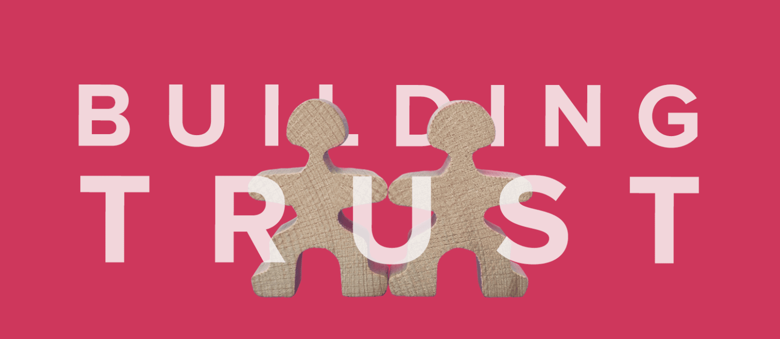 Building trust with Your customers