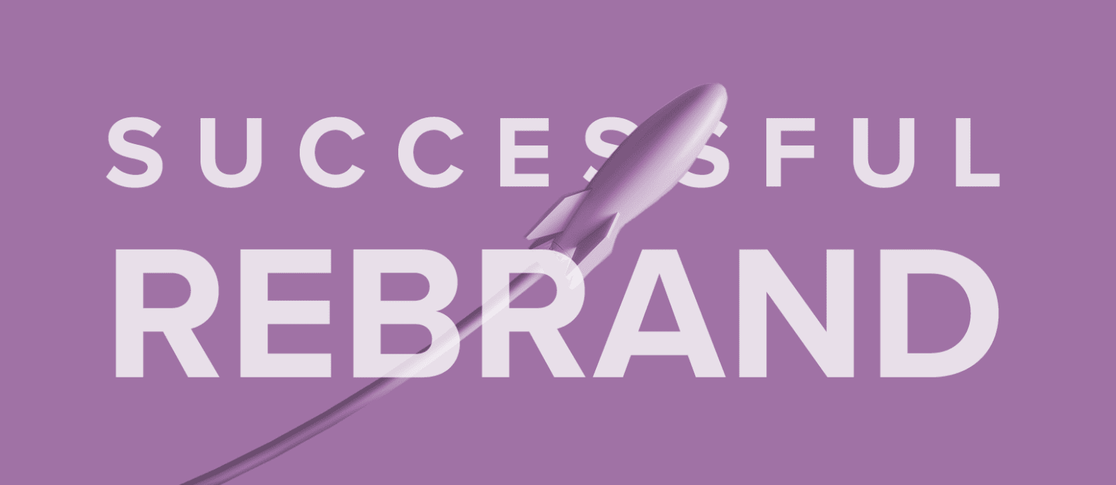 7 Steps Every CMO Should Follow for a Successful B2B Rebranding